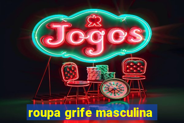 roupa grife masculina